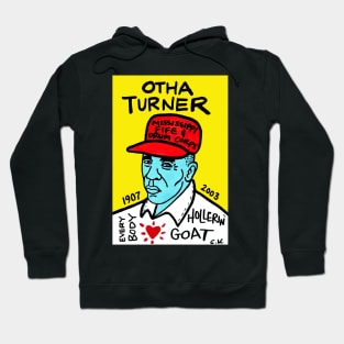 Otha Turner Hoodie